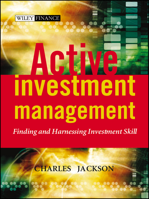 Title details for Active Investment Management by Charles Jackson - Available